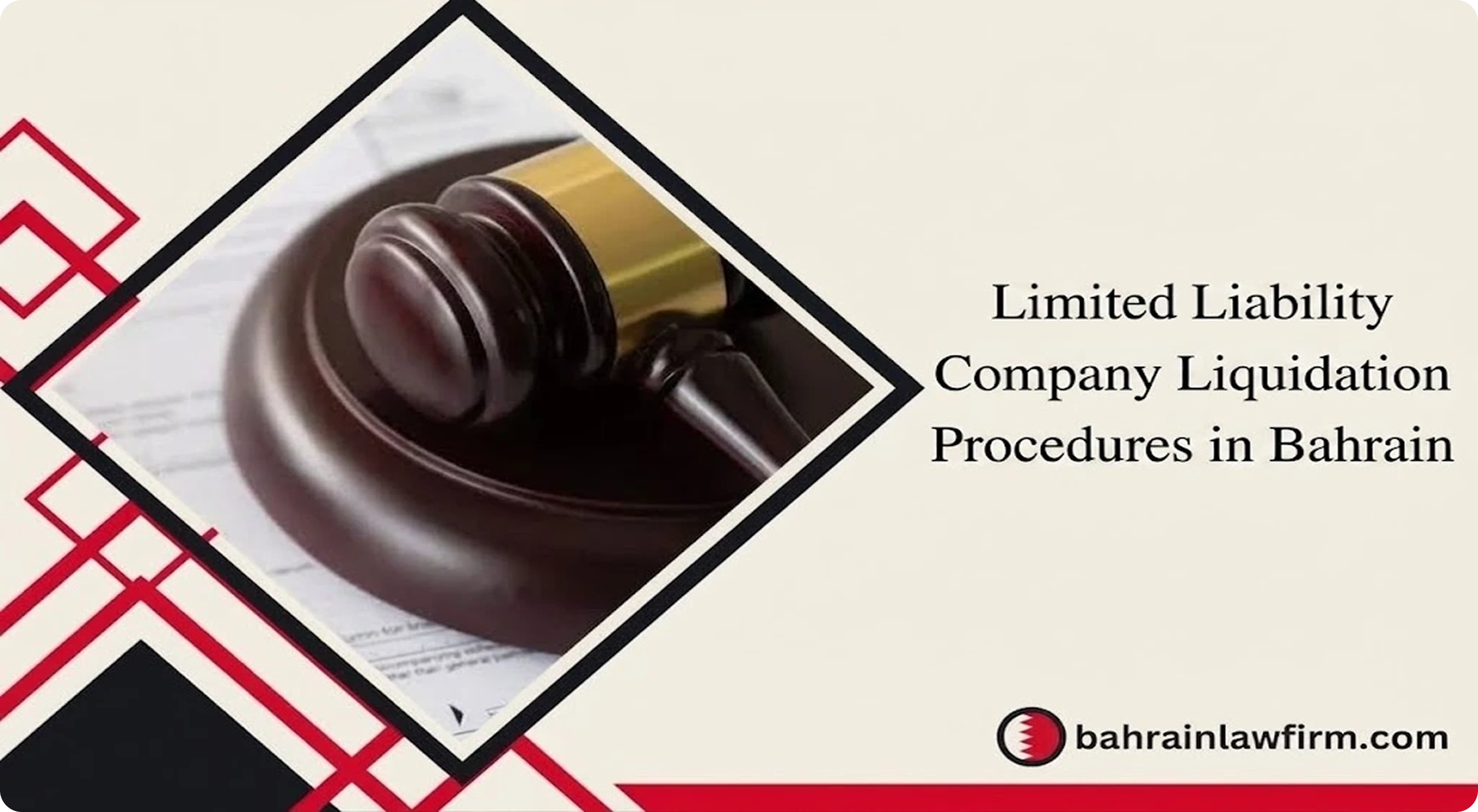 Limited Liability Company Liquidation Procedures in Bahrain in Detail