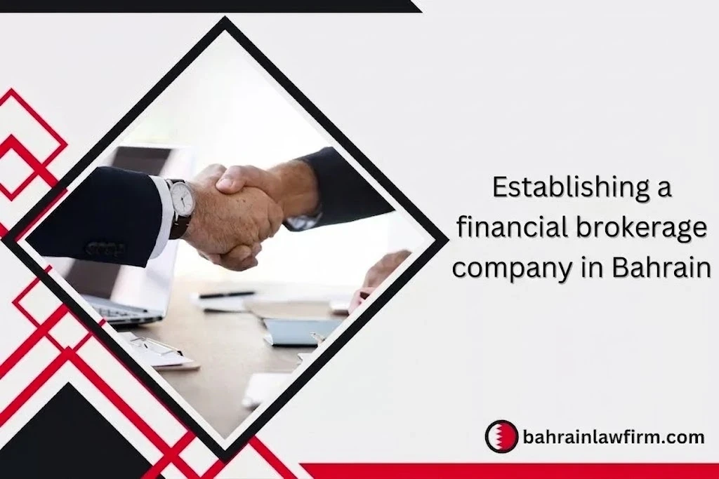 Establishing a financial brokerage company in Bahrain